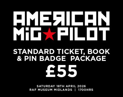 American MiG Pilot Event Ticket with Book and Pin Badge - 18th April 2026