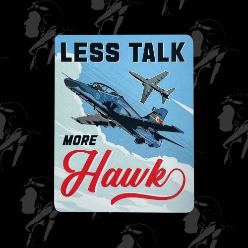 RAAF Trainers Collection:Less Talk More Hawk